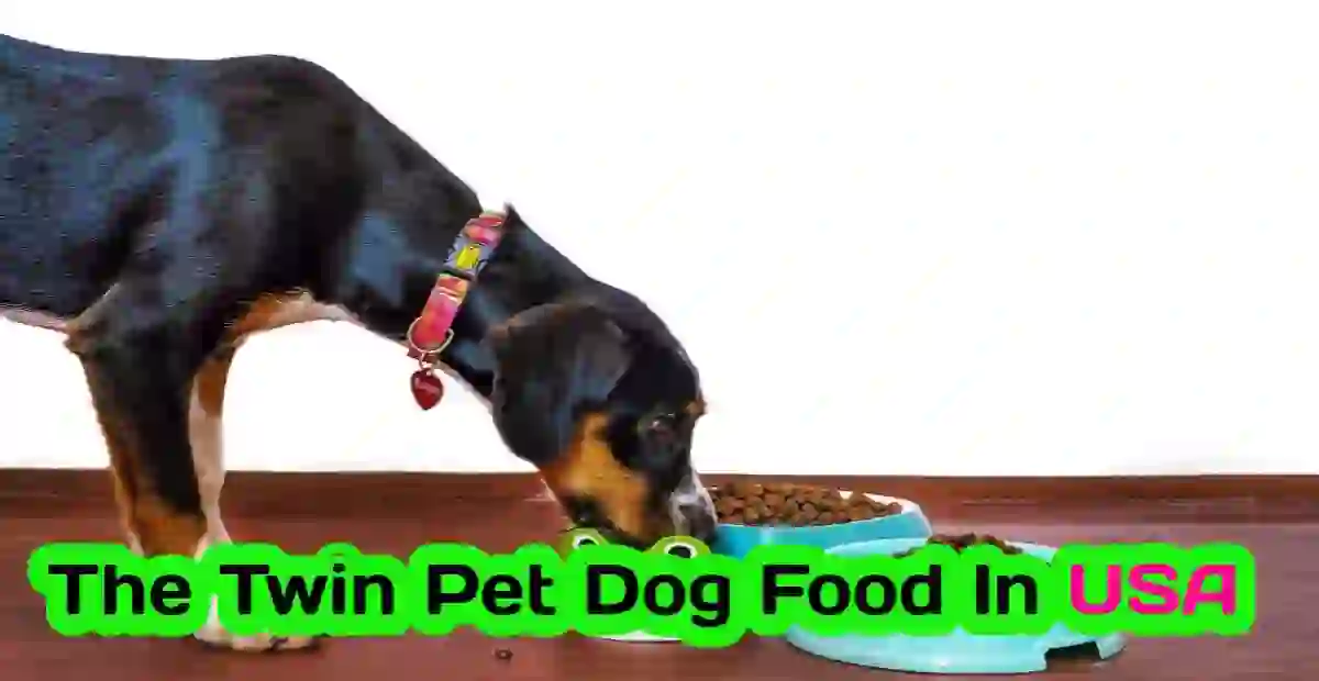 The Twin Pet Dog Food In The USA